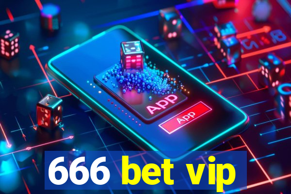 666 bet vip